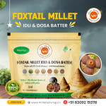 Foxtail Millet Idli & Dosa Batter