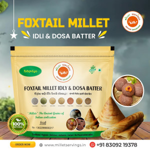 Foxtail Millet Idli & Dosa Batter